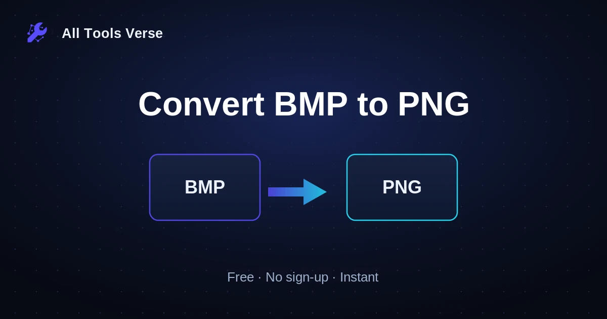 Convert BMP to PNG · free online tool · All Tools Verse