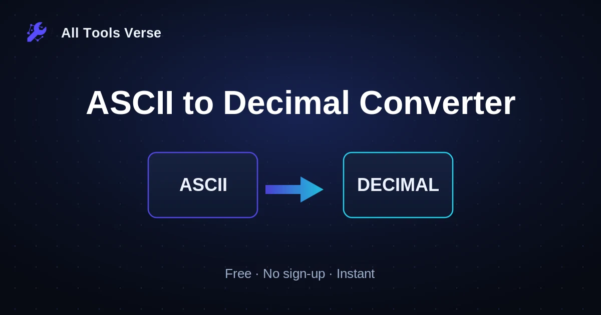 ASCII to Decimal Converter · free online tool · All Tools Verse