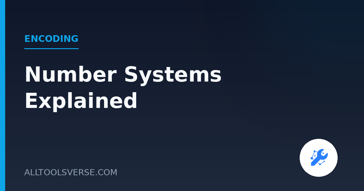 Number Systems Explained: Binary, Hexadecimal, Octal and Decimal