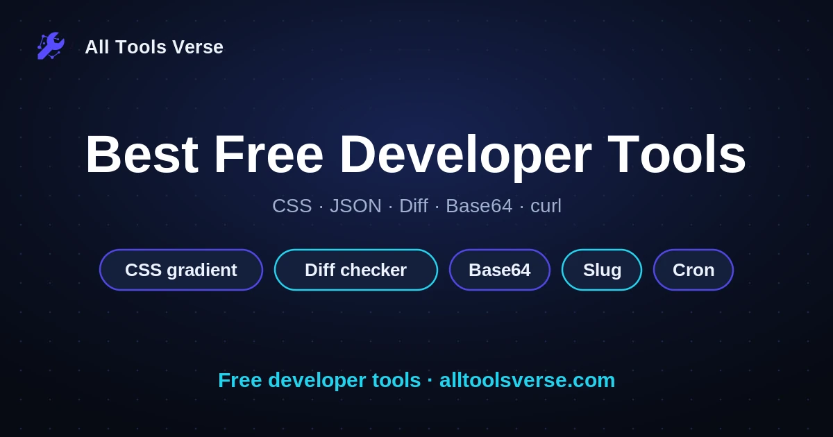 Best free developer tools, browser based, by All Tools Verse