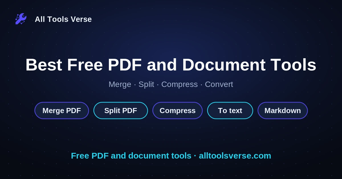 Best free PDF and document tools, browser based and private, by All Tools Verse