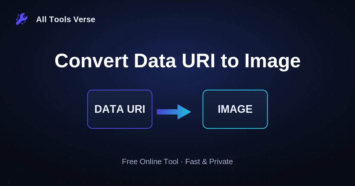 Convert Data URI to Image · free online tool · All Tools Verse