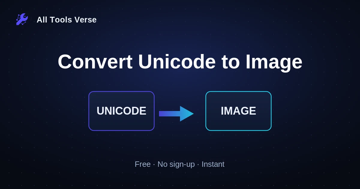 Convert Unicode to Image · free online tool · All Tools Verse