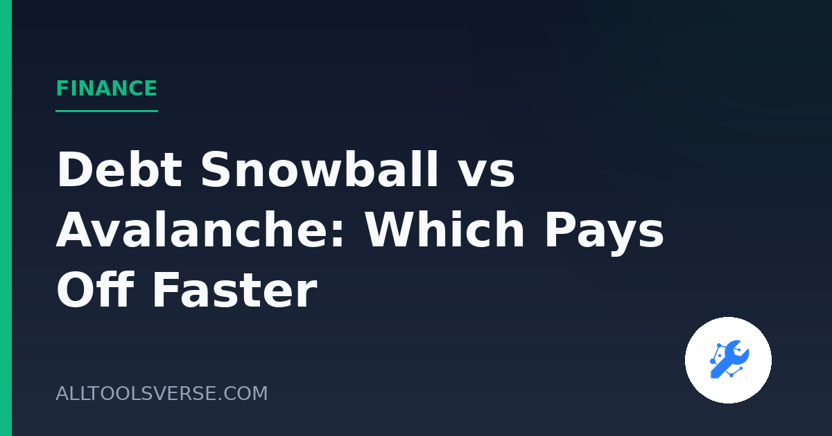 Debt Snowball vs Avalanche: Which Pays Off Faster