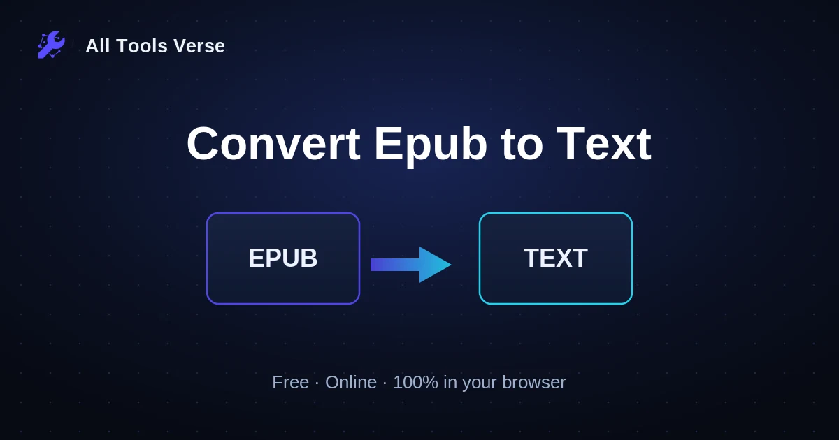 Convert Epub to Text · free online tool · All Tools Verse
