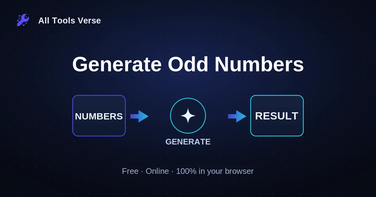 Generate Odd Numbers · free online tool · All Tools Verse