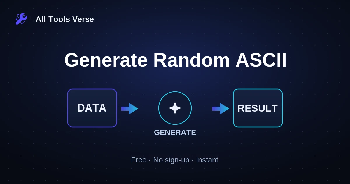 Generate Random ASCII · free online tool · All Tools Verse