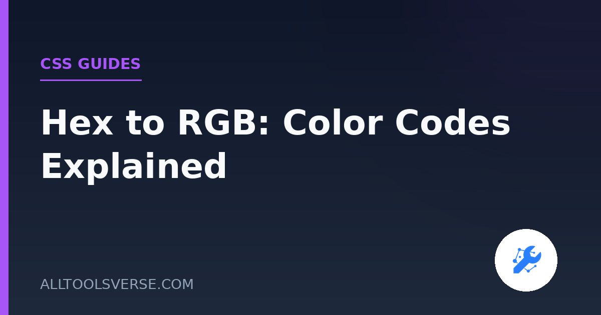 Hex to RGB: Color Codes Explained