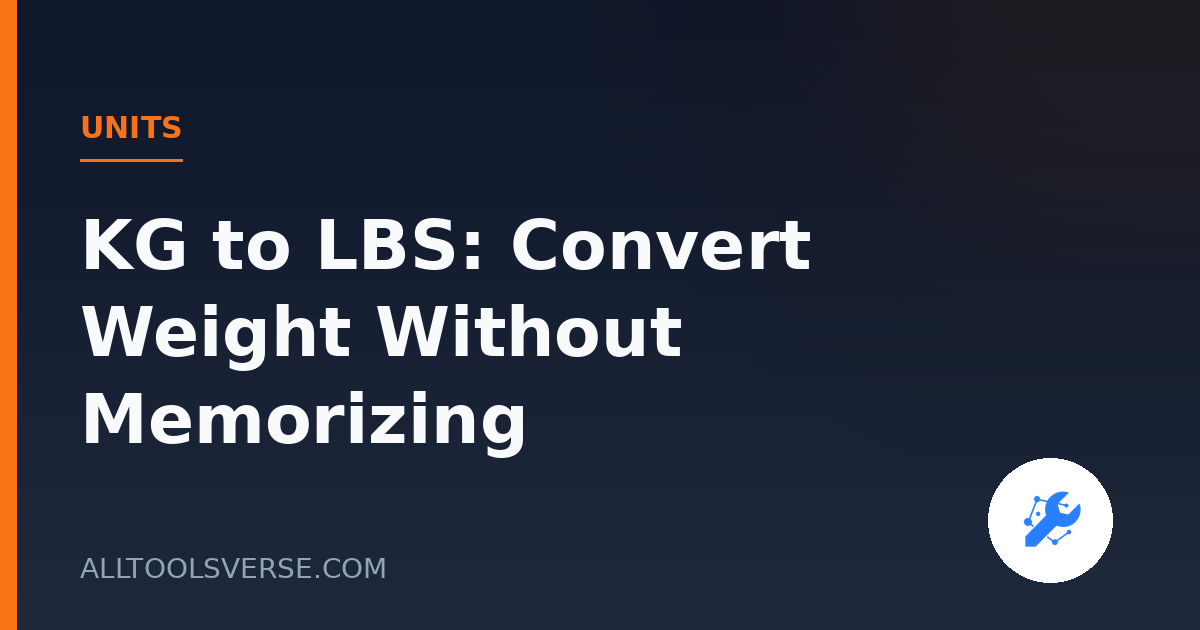KG to LBS: Convert Weight Without Memorizing