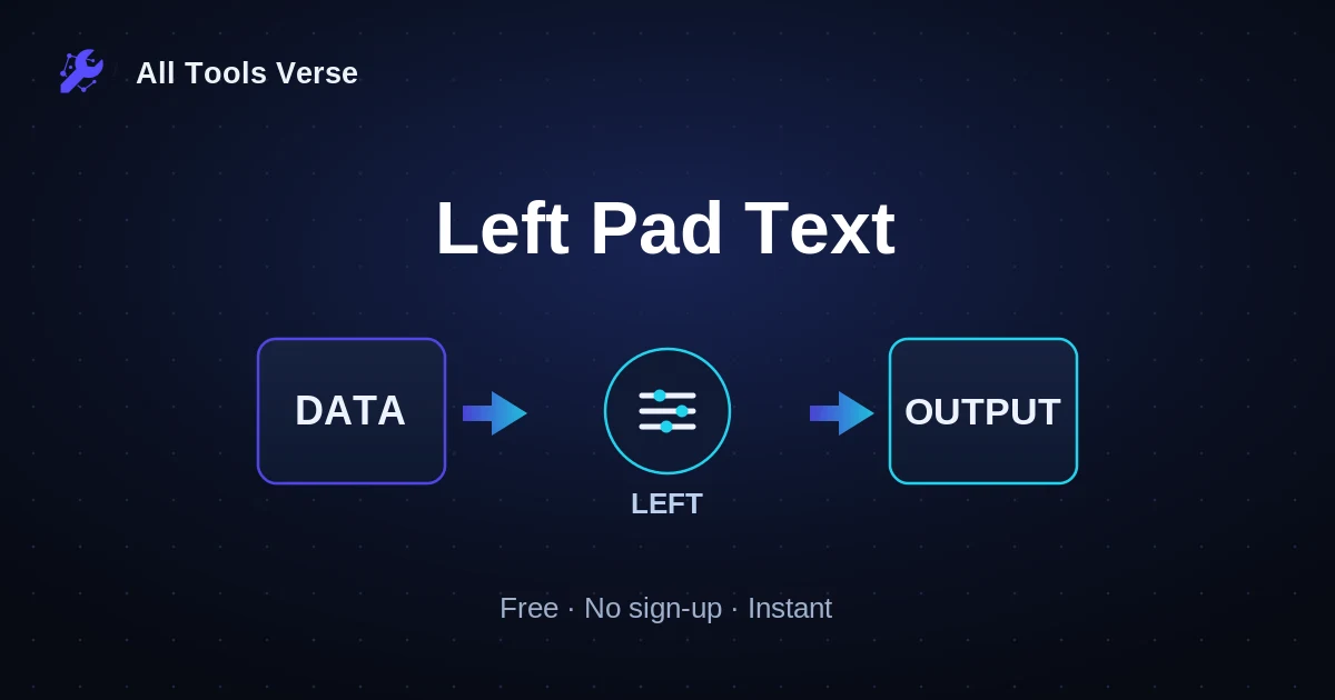 Left Pad Text · free online tool · All Tools Verse