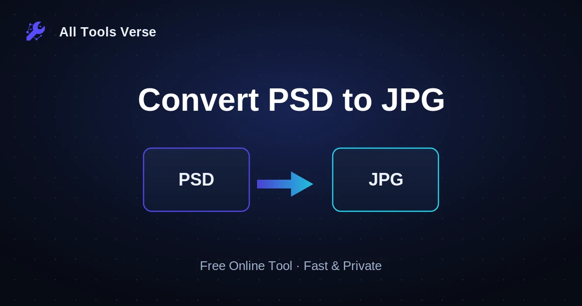 Convert PSD to JPG · free online tool · All Tools Verse
