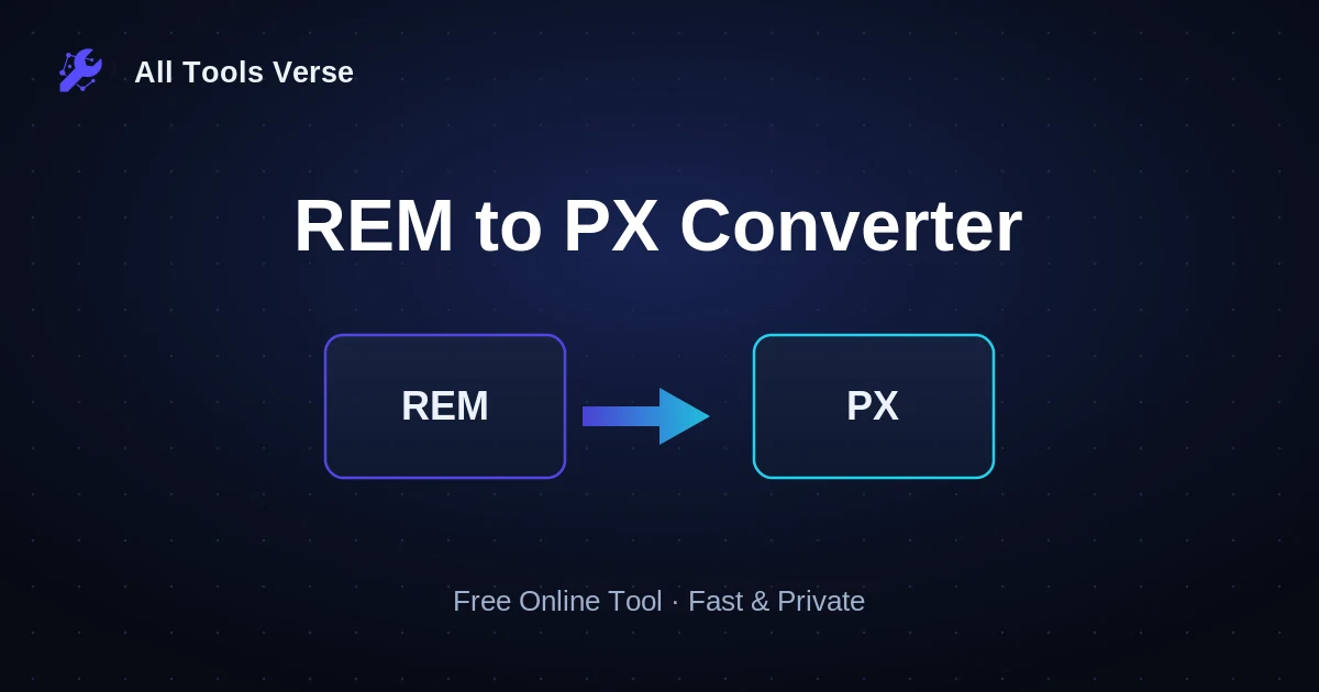 REM to PX Converter · free online tool · All Tools Verse