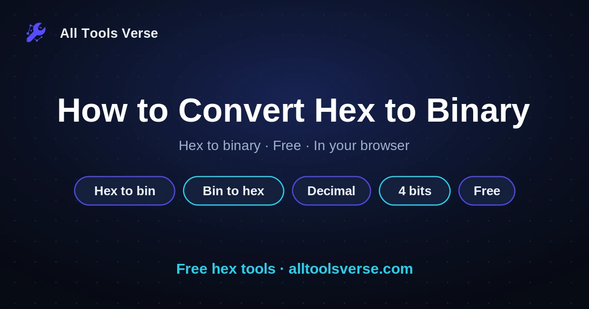 How to Convert Hex to Binary, by All Tools Verse