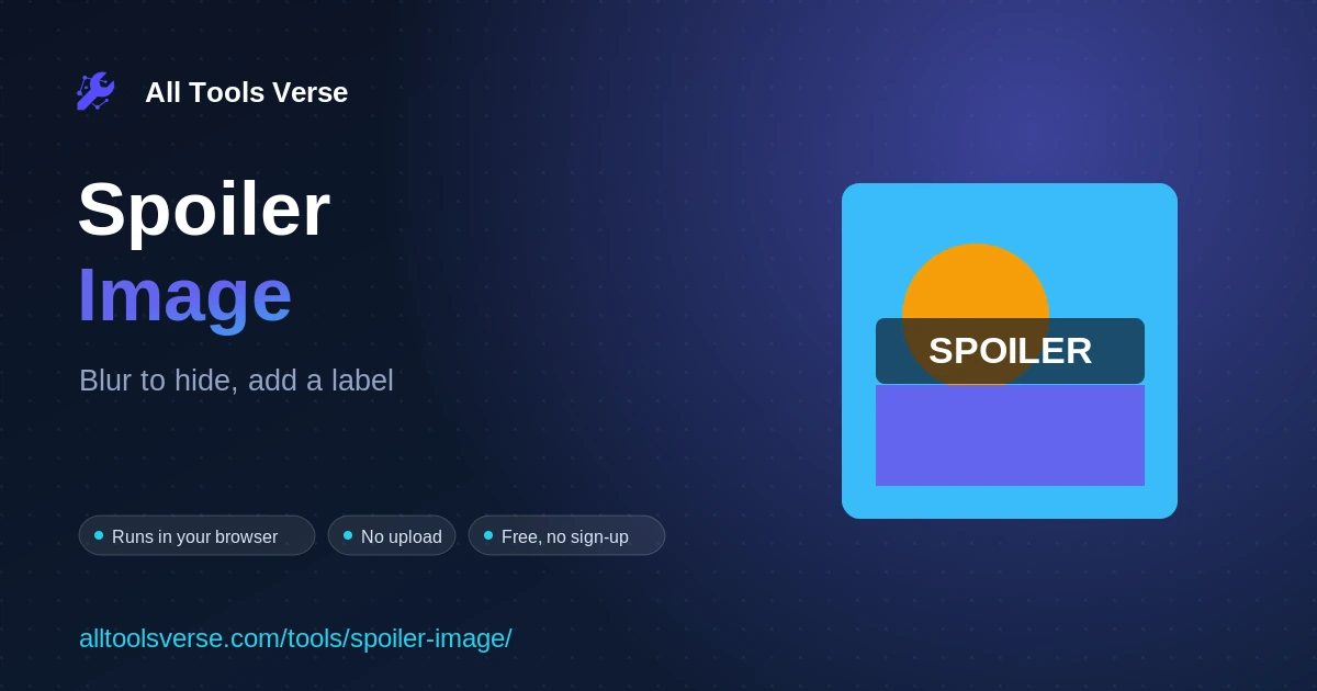 Spoiler Image Maker - free online tool by All Tools Verse